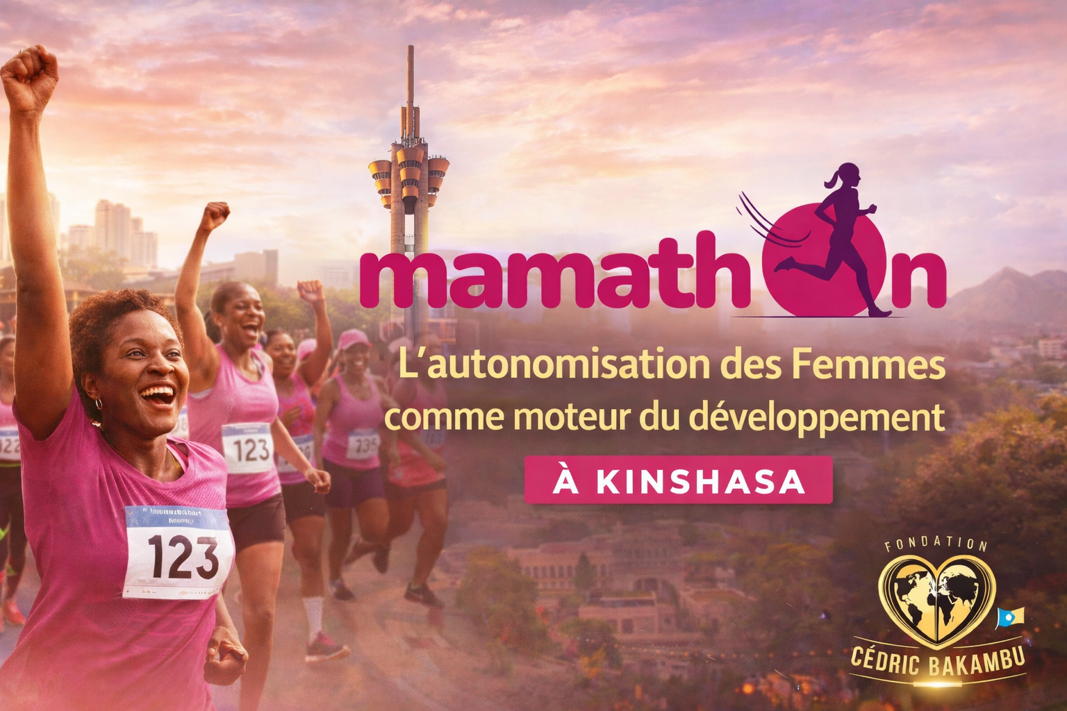 Mamathon : L’autonomisation des Femmes comme moteur du développement  A KINSHASA
